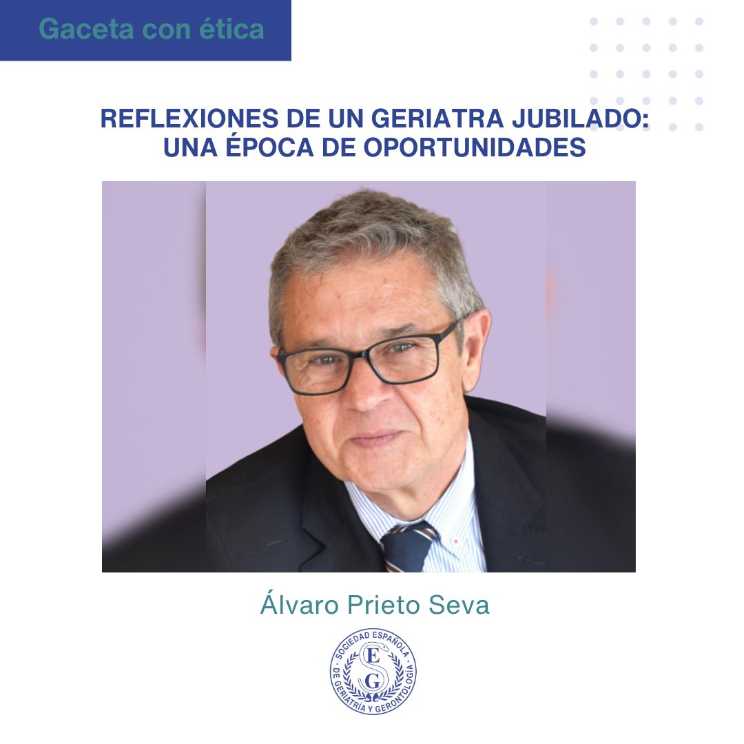 <p>Reflexiones de un geriatra jubilado: una época de oportunidades</p>