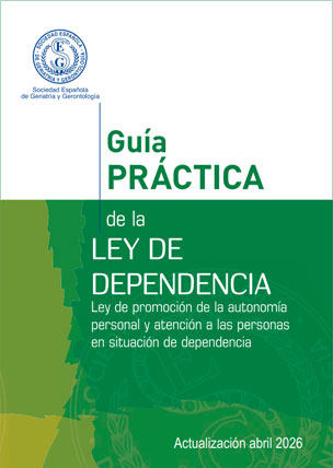 Guia Práctiva de la Ley de dependencia: Ley de promoción de la autonomía personal y atención a las personas en situación de dependencia